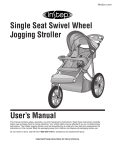 User`s Manual Single Seat Swivel Wheel Jogging Stroller