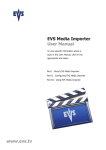 EVS Media Importer 01.00.03 for FCP User`s Manual