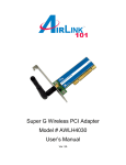 Super G Wireless PCI Adapter Model # AWLH4030 User`s Manual