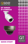 QT SERIES IP CAMERAS QUICK START