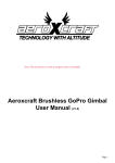 Aeroxcraft Brushless GoPro Gimbal User Manual (V1.0)