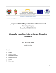 Molecular modeling, Interactions in Biological Systems I.