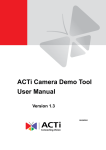 ACTi Camera Demo Tool User Manual Version 1.3