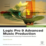 Apple Pro Training Series: Logic Pro 9 Advanced