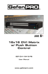 16x16 DVI Matrix w/ Push Button Control