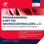 Programming 8-bit PIC Microcontrollers in C 2008