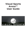 Visual Sports Arena™ User Guide