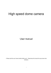 High speed dome camera en