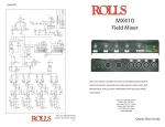 MX410 Field Mixer - Rolls Corporation