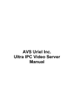 AVS Uriel Inc. Ultra IPC Video Server Manual