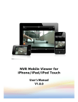 NVR Mobile Viewer for iPhone/iPad/iPod Touch User`s Manual V1.0.0