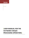 USER MANUAL FOR THE OUTWARD CHEQUE PROCESSING