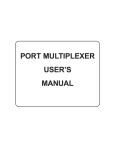 PORT MULTIPLEXER USER`S MANUAL