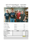 ECE 477 Final Report − Fall 2010 Team 4 − Project Forget-Me-Not