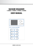 Vacuum Degasser user manual