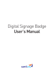 Digital Signage Badge User`s Manual