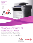 WorkCentre 3210 / 3220 Multifunction Printer Maximized efficiency