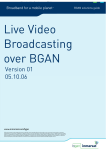 Live Video Broadcasting over BGAN