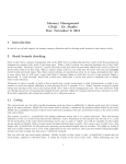 Memory Management CS421 – Dr. Shaffer Due: November 9, 2011
