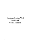 Lockhub System V8.0 （Hotel Lock） User`s Manual