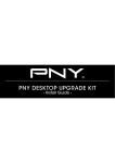 Install Guide - PNY DOWNLOAD