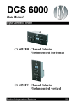 CS 6032FH Channel Selector Flush mounted, horizontal CS