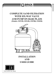 complete sand filtration with six-way valve and pump