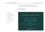 ALCA Project The Simulation User`s Manual