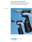 Trauma Recon System (TRS). Battery-driven power