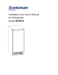 Installation and User`s Manual for Refrigerator Model SCR33