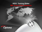 HD23 Training Slides NB: Press F5 for slideshow