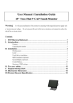 User Manual / Installation Guide 15" True Flat P