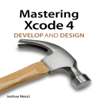 Mastering Xcode 4 - Develop and Design