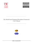 The Model-based Integrated Simulation Framework User`s Manual