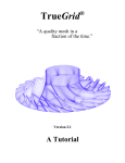 TrueGrid ® Tutorial