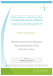 Human factors that influence the performance of the