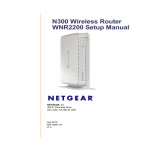 N300 Wireless Router WNR2200 Setup Manual