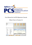 User Manual for the PCS Operators Console What`s New in Version
