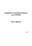 DisplayPort Chainable Extender over CAT5e/6 User`s Manual