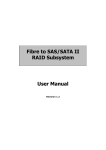 Fibre to SAS/SATA II RAID Subsystem User Manual