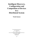 Intelligent discovery, configuration and composition of devices in a