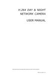 H.264 DAY & NIGHT NETWORK CAMERA USER MANUAL