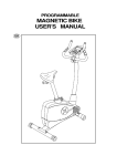 MAGNETIC BIKE USER`S MANUAL - Club Piscine Super Fitness