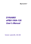 DYNAMIX ePBX-100A-128 User`s Manual