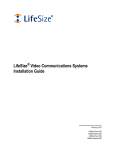 LifeSize Video Communications Systems Installation Guide