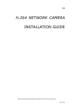 H.264 NETWORK CAMERA INSTALLATION GUIDE