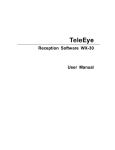 Getting Started With 2.1 Installing TeleEye Reception Software WX-30