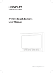7” HD 4 Touch Buttons User Manual