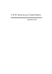 F & SC Serial Access Control Station