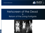 Netscreen of the Dead & Return of the Living Fortigate